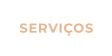 SERVIÇOS